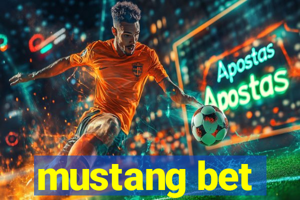 mustang bet